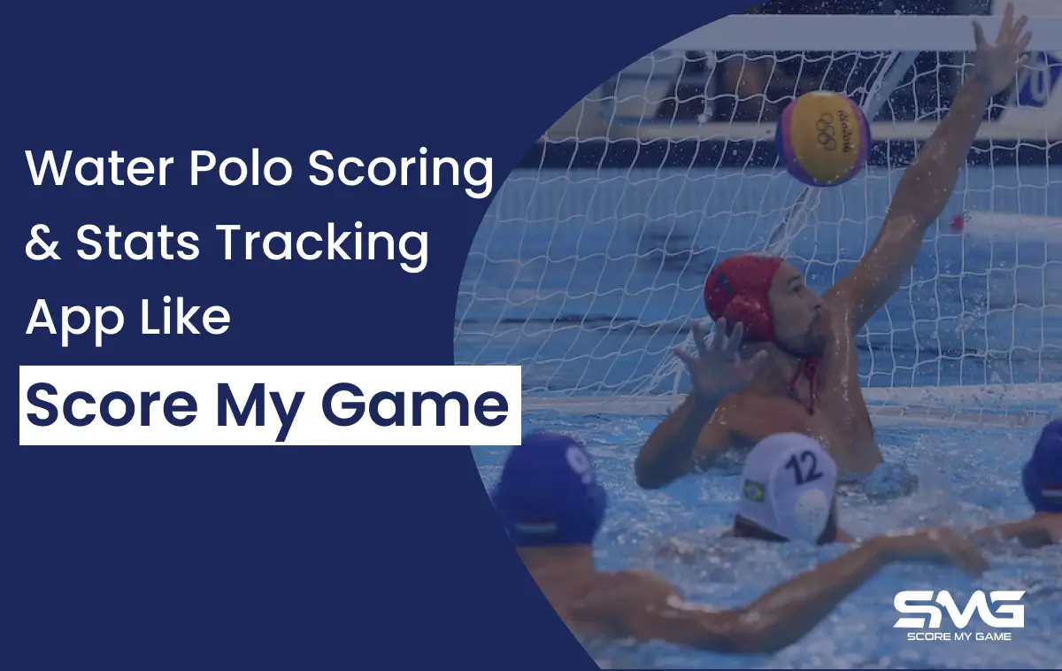 Water Polo Scoring & Stats Tracking App Like Score My Game